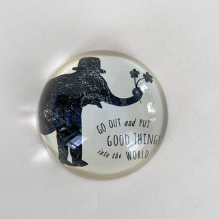 Put Good Things Into The World Paperweight