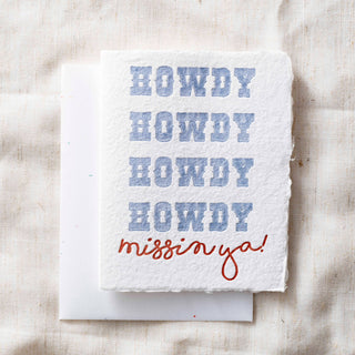 Howdy Missing You Greeting Card + Envelope