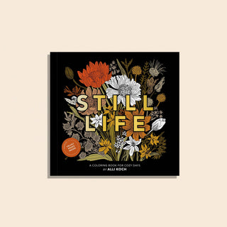 Still Life: Adult Coloring Book for Cozy Days