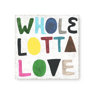 Whole Lotta Love Art Tile