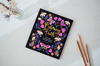 Coloring Faith: A Christian Coloring Book for Women