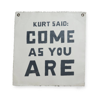 Kurt Said Come As You Are Wall Hanging